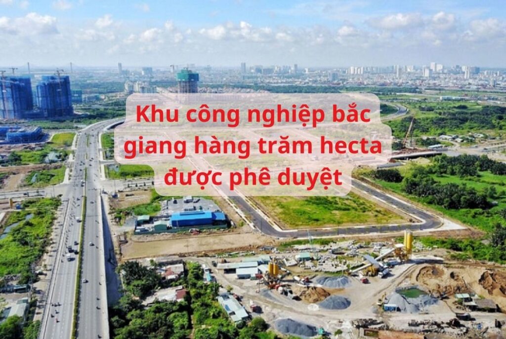 Khu công nghiệp bắc giang hàng trăm hecta được phê duyệt